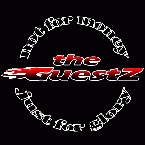 The Guestz : Not for Money, Just for Glory